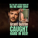 grant gustin caught hard in bed