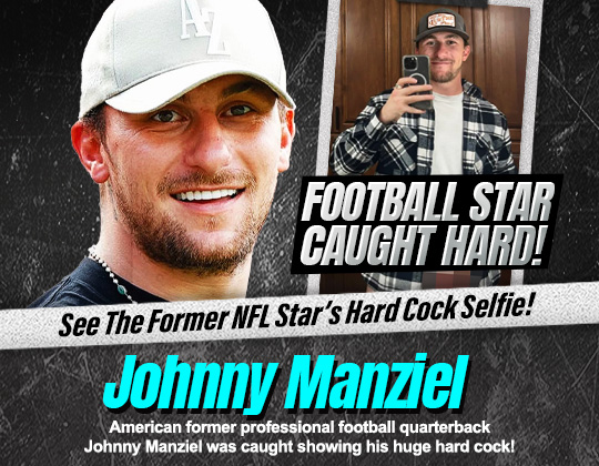 johnny manziel dick cock penis nude naked