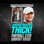 johnny manziel thick football star caught hard