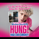 machine gun kelly hung huge cock cumshot