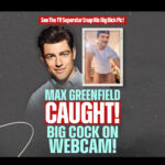 max greenfield caught big cock on webcam